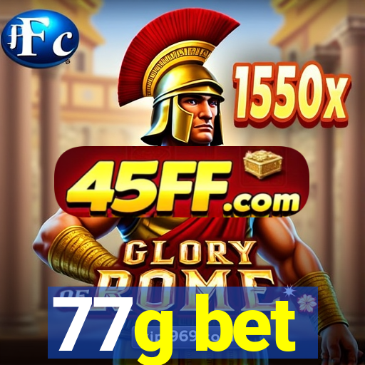 77g bet